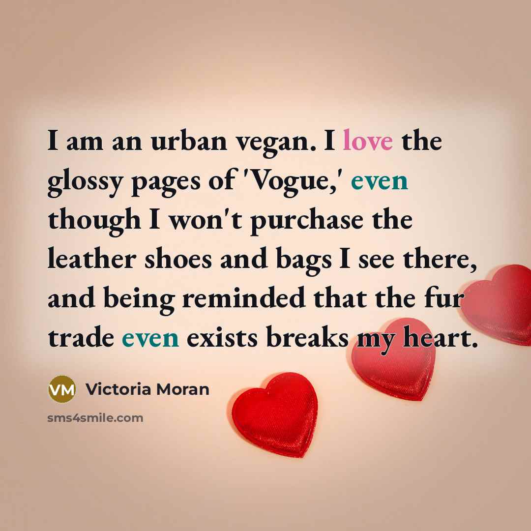 “I am an urban vegan. I love the glossy pages…” quote by Victoria Moran