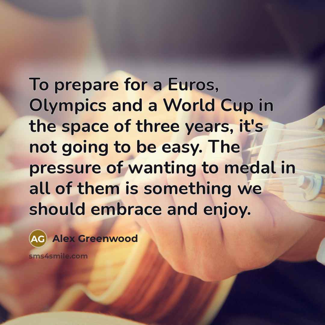 “To prepare for a Euros, Olympics and a World Cup…” quote by Alex Greenwood
