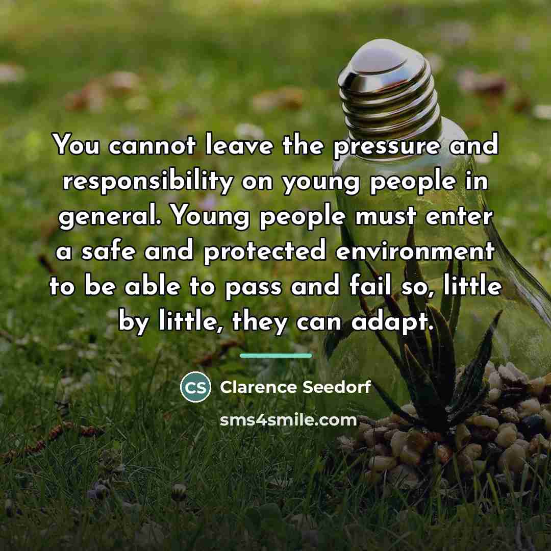 “You cannot leave the pressure and responsibility on young people…” quote by Clarence Seedorf