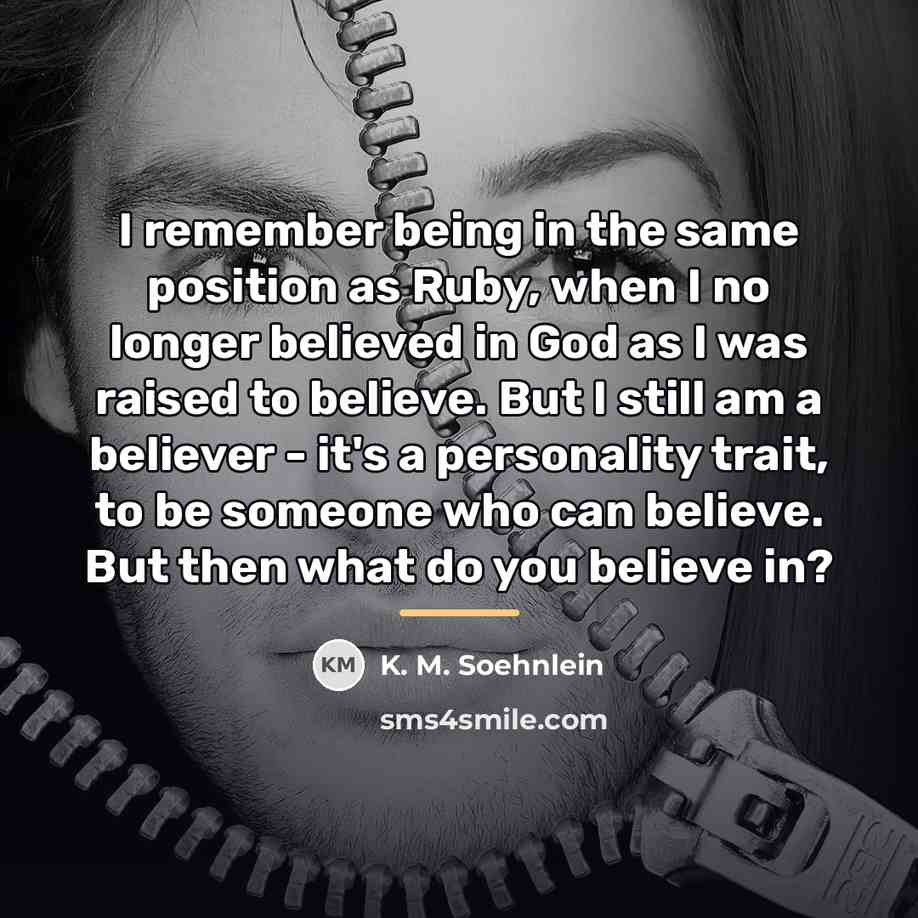 “I remember being in the same position as Ruby, when…” quote by K. M. Soehnlein