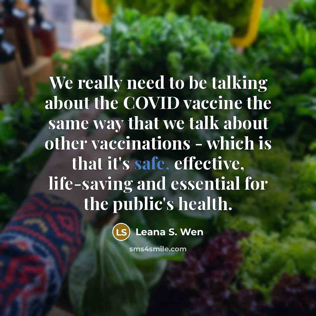“We really need to be talking about the COVID vaccine…” quote by Leana S. Wen