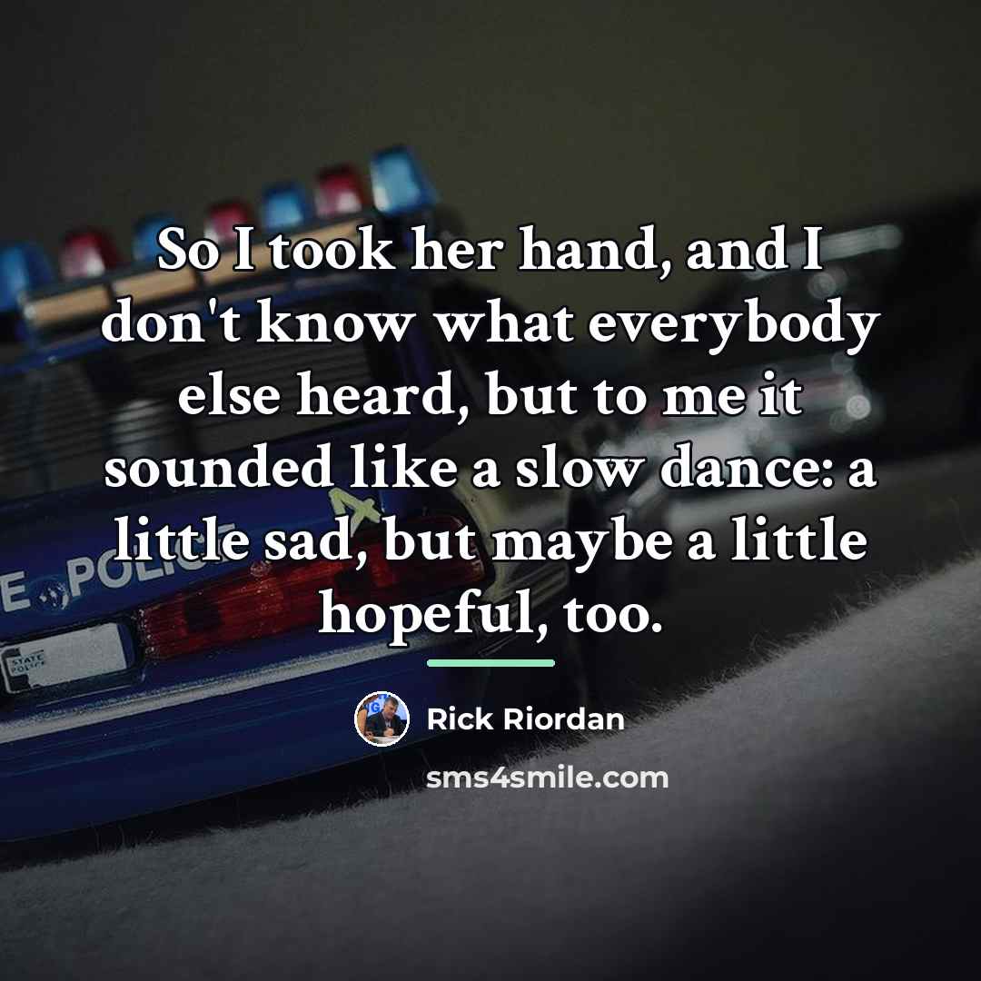 “So I took her hand, and I don't know what…” quote by Rick Riordan