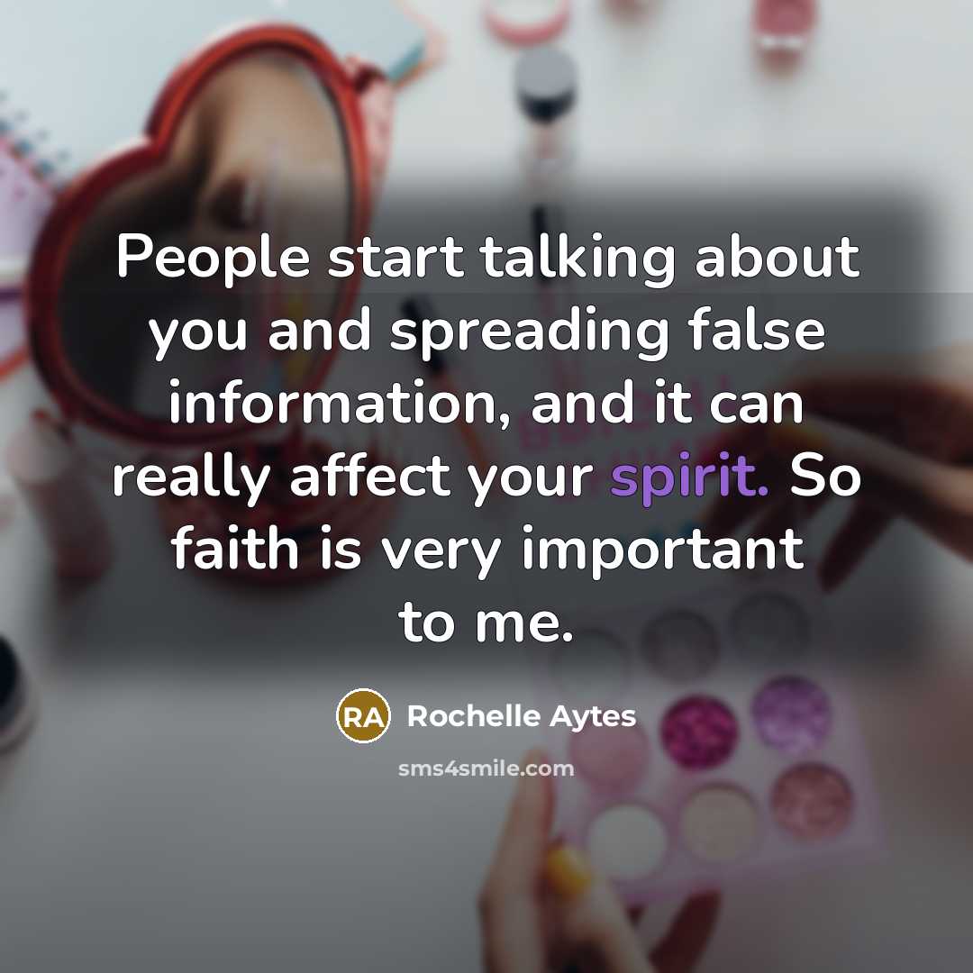 “People start talking about you and spreading false information, and…” quote by Rochelle Aytes