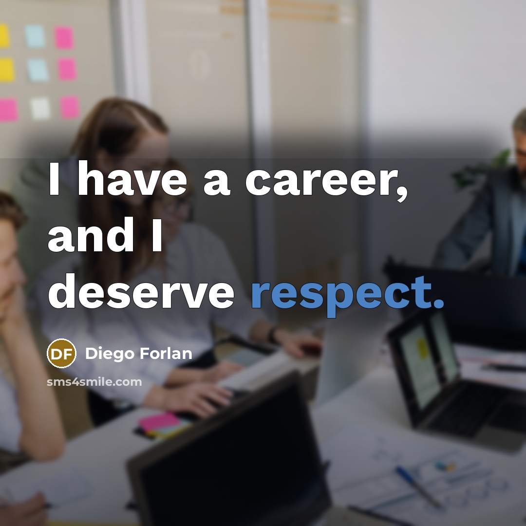 “I have a career, and I deserve respect.…” quote by Diego Forlan