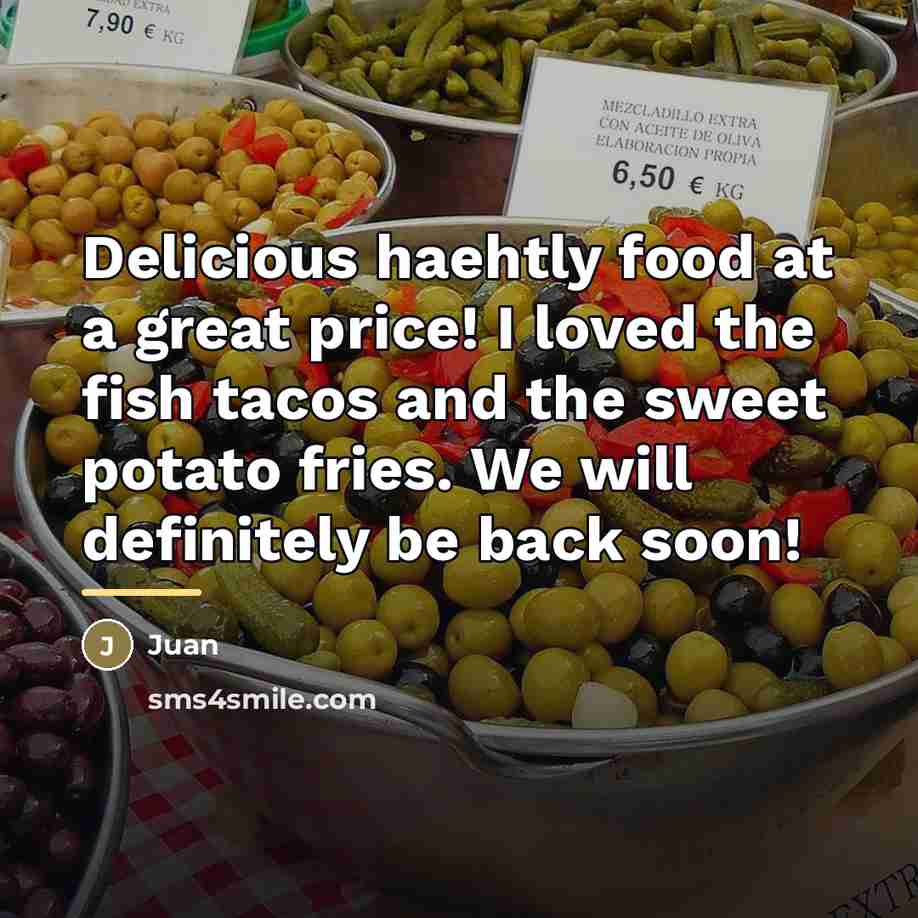 “Delicious haehtly food at a great price! I loved the…” quote by Juan
