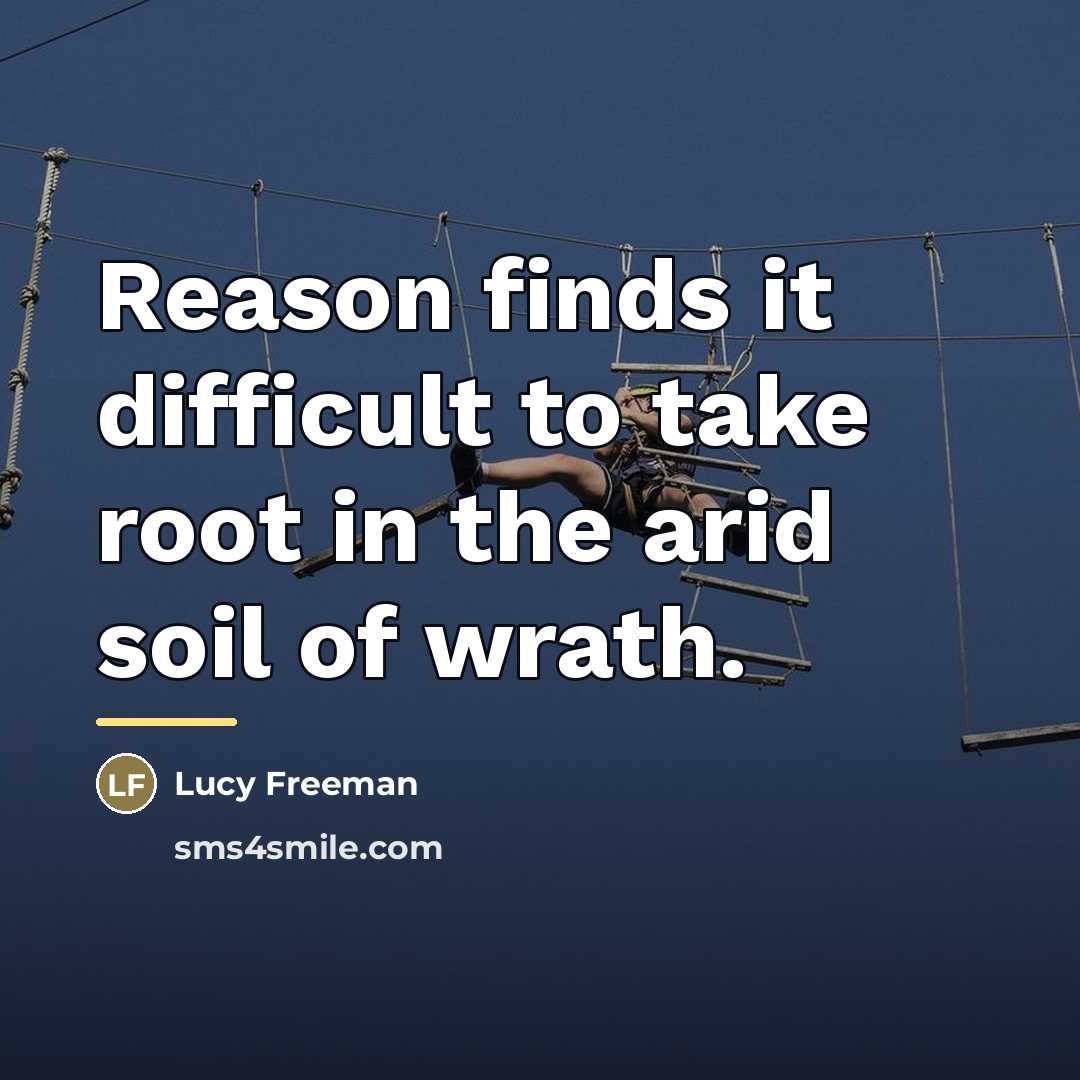 “Reason finds it difficult to take root in the arid…” quote by Lucy Freeman