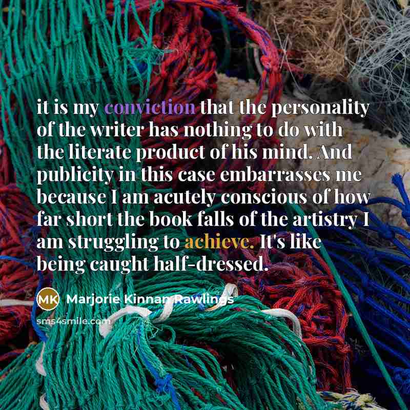 “it is my conviction that the personality of the writer…” quote by Marjorie Kinnan Rawlings