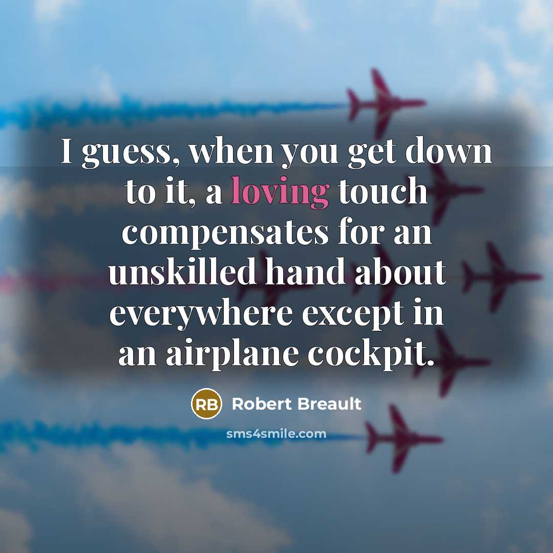 “I guess, when you get down to it, a loving…” quote by Robert Breault