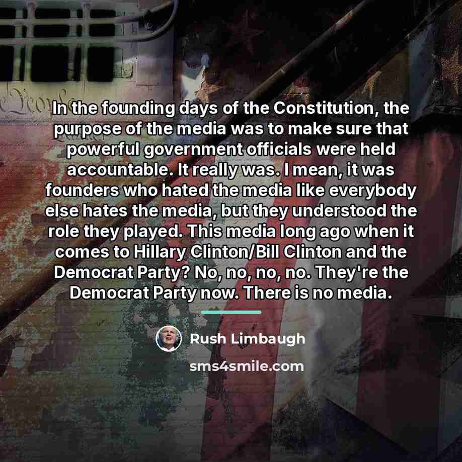 “In the founding days of the Constitution, the purpose of…” quote by Rush Limbaugh