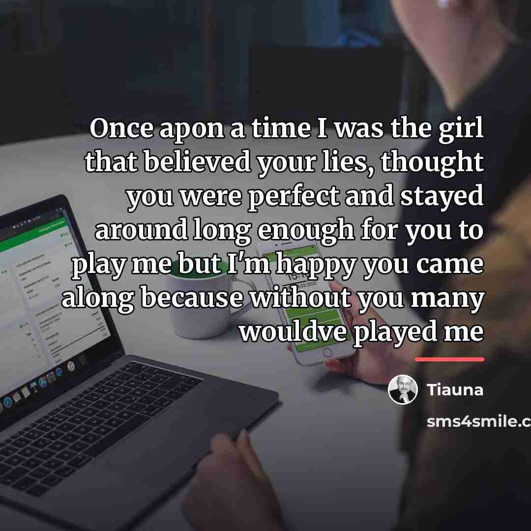 “Once apon a time I was the girl that believed…” quote by TIAUNA