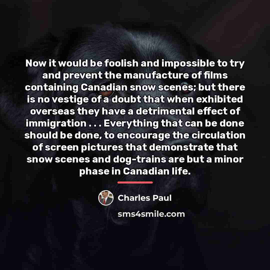 “Now it would be foolish and impossible to try and…” quote by Charles Paul