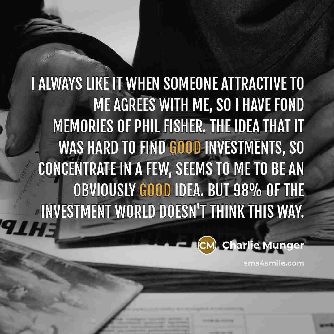 “I always like it when someone attractive to me agrees…” quote by Charlie Munger