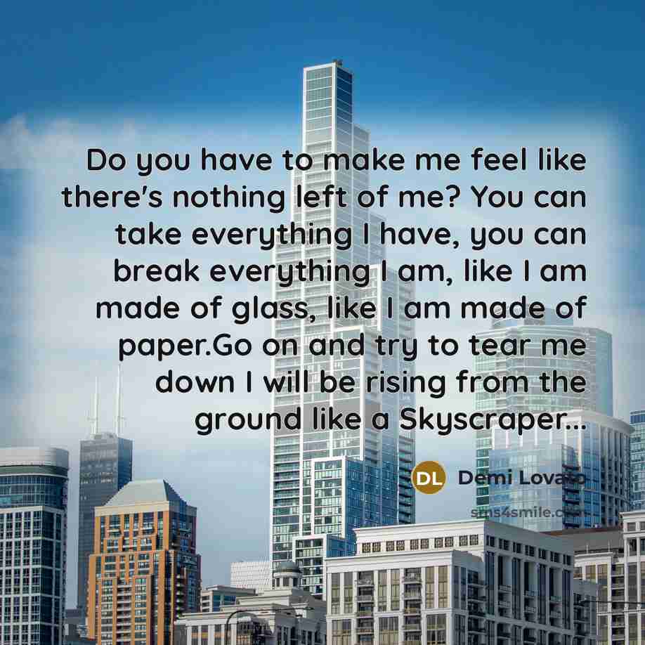 “Do you have to make me feel like there's nothing…” quote by Demi Lovato