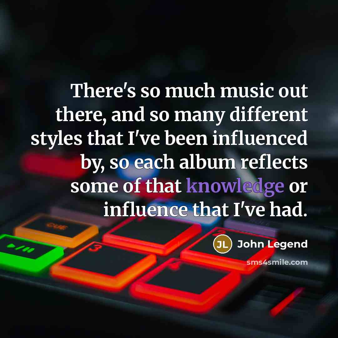 “There's so much music out there, and so many different…” quote by John Legend