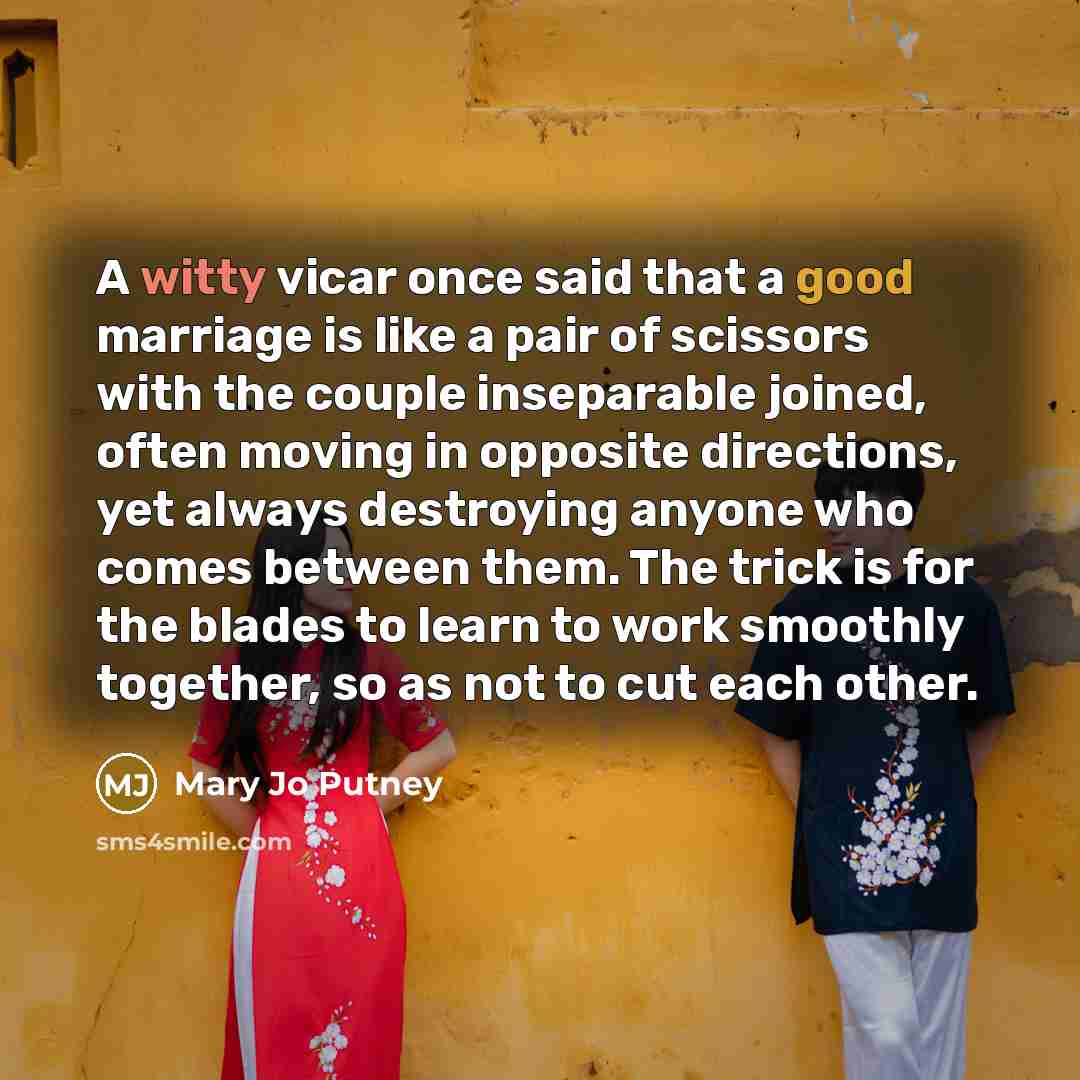 “A witty vicar once said that a good marriage is…” quote by Mary Jo Putney