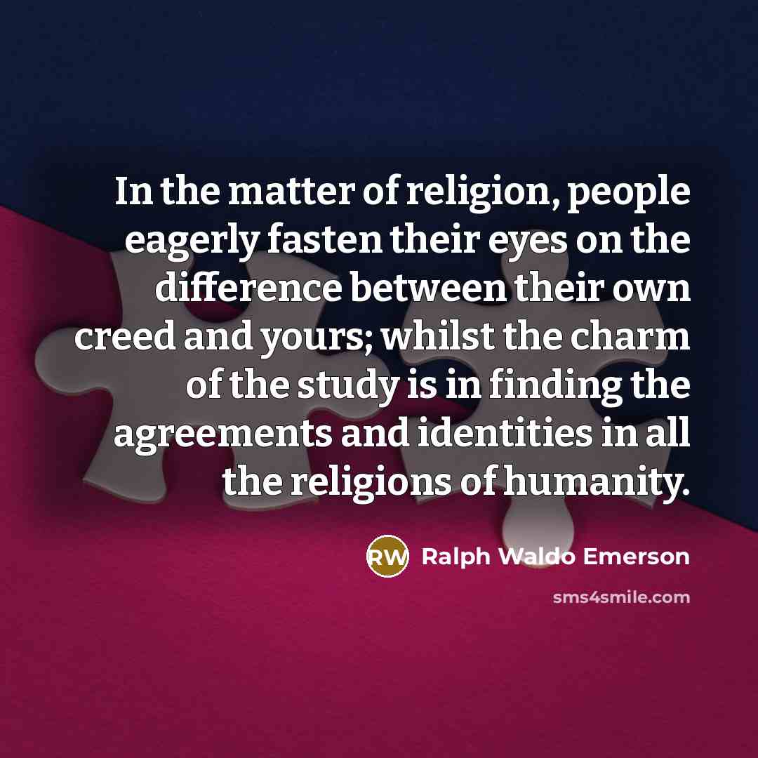 “In the matter of religion, people eagerly fasten their eyes…” quote by Ralph Waldo Emerson