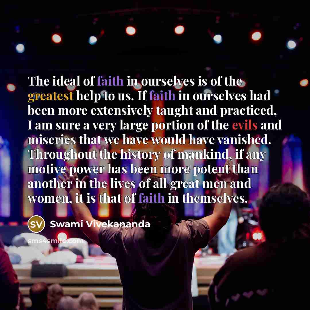 “The ideal of faith in ourselves is of the greatest…” quote by Swami Vivekananda