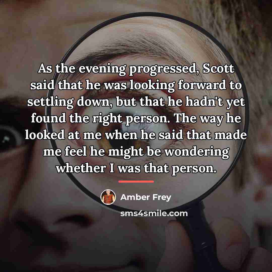 “As the evening progressed, Scott said that he was looking…” quote by Amber Frey