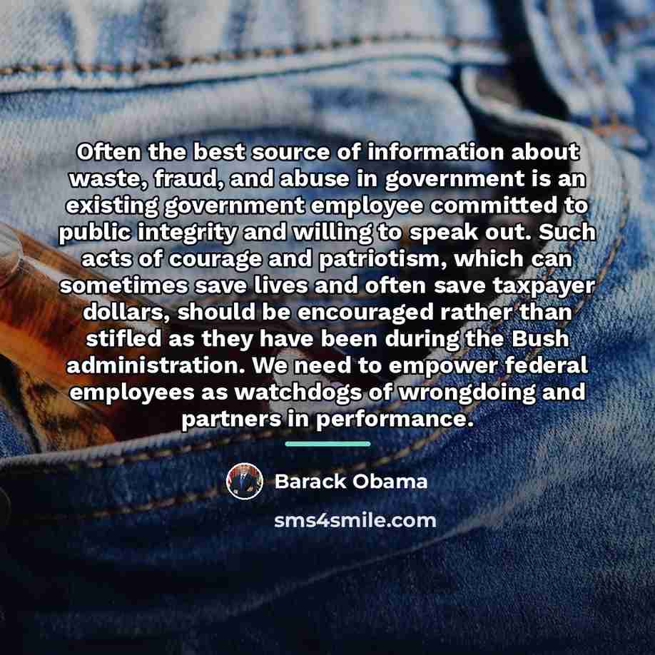 “Often the best source of information about waste, fraud, and…” quote by Barack Obama