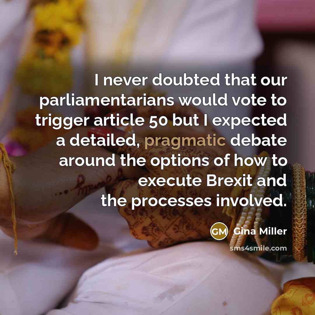 “I never doubted that our parliamentarians would vote to trigger…” quote by Gina Miller