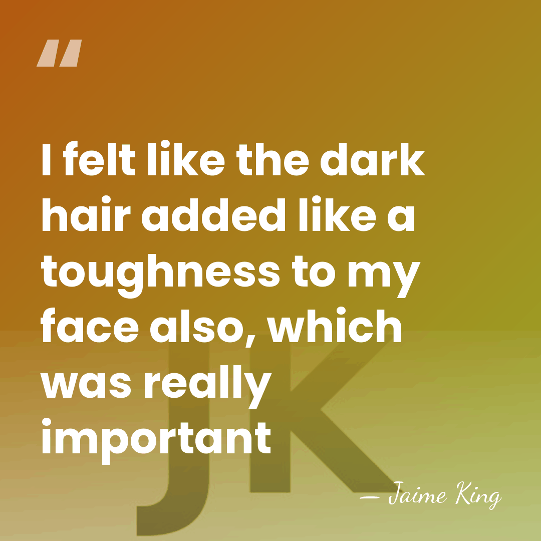I felt like the dark hair added like a toughness to my&hellip; - Jaime King
