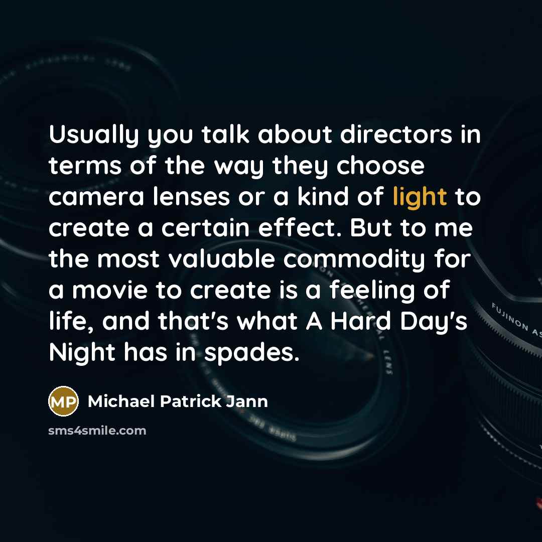 “Usually you talk about directors in terms of the way…” quote by Michael Patrick Jann