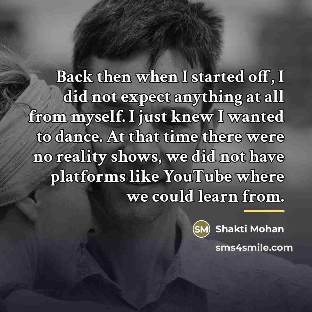 “Back then when I started off, I did not expect…” quote by Shakti Mohan