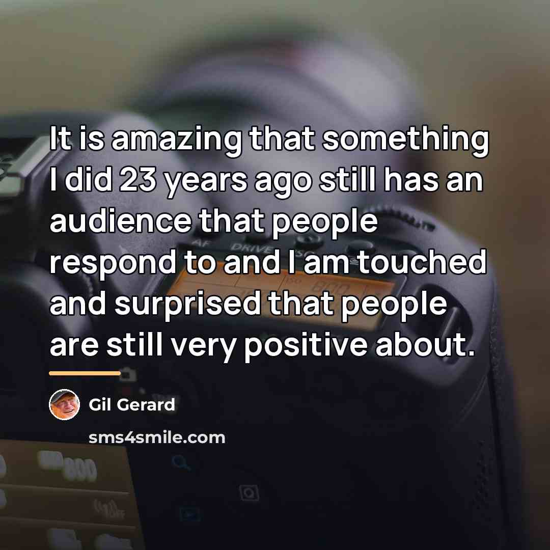 “It is amazing that something I did 23 years ago…” quote by Gil Gerard