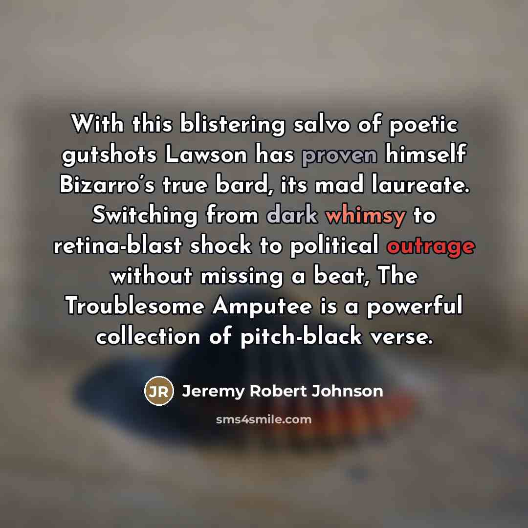 “With this blistering salvo of poetic gutshots Lawson has proven…” quote by Jeremy Robert Johnson