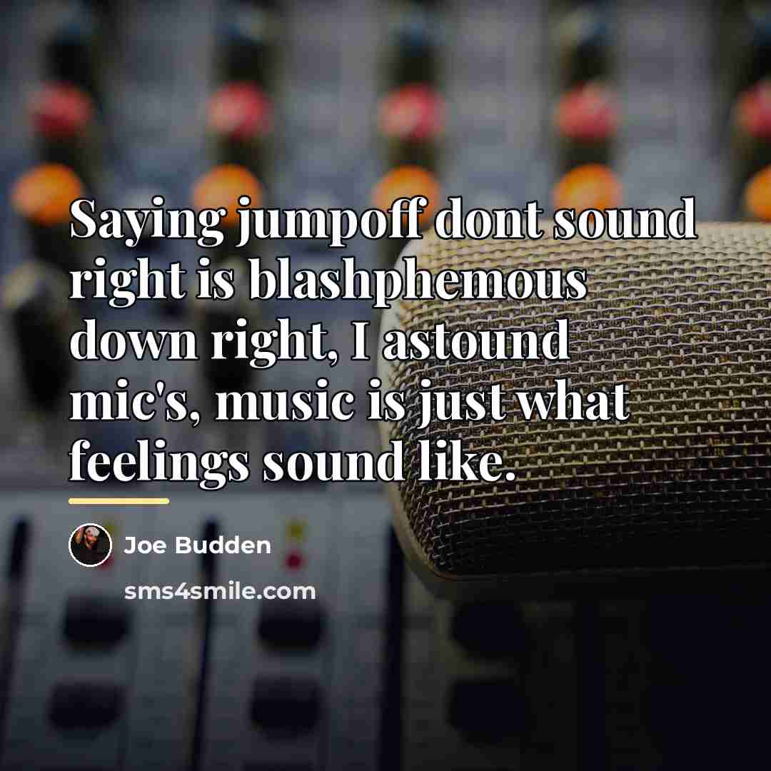 “Saying jumpoff dont sound right is blashphemous down right, I…” quote by Joe Budden