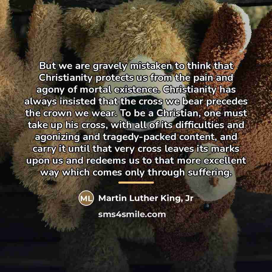 “But we are gravely mistaken to think that Christianity protects…” quote by Martin Luther King, Jr