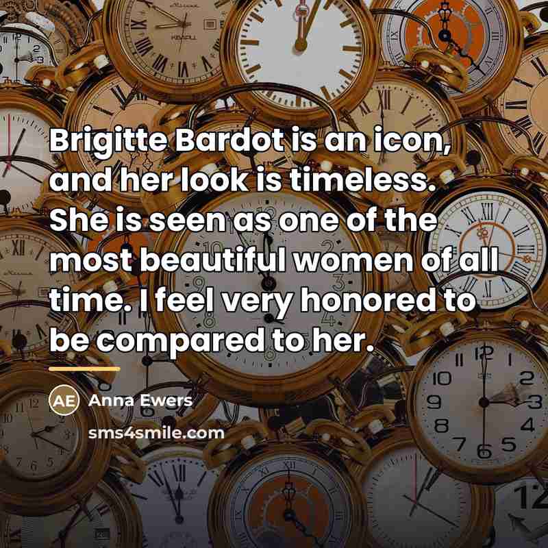 “Brigitte Bardot is an icon, and her look is timeless.…” quote by Anna Ewers