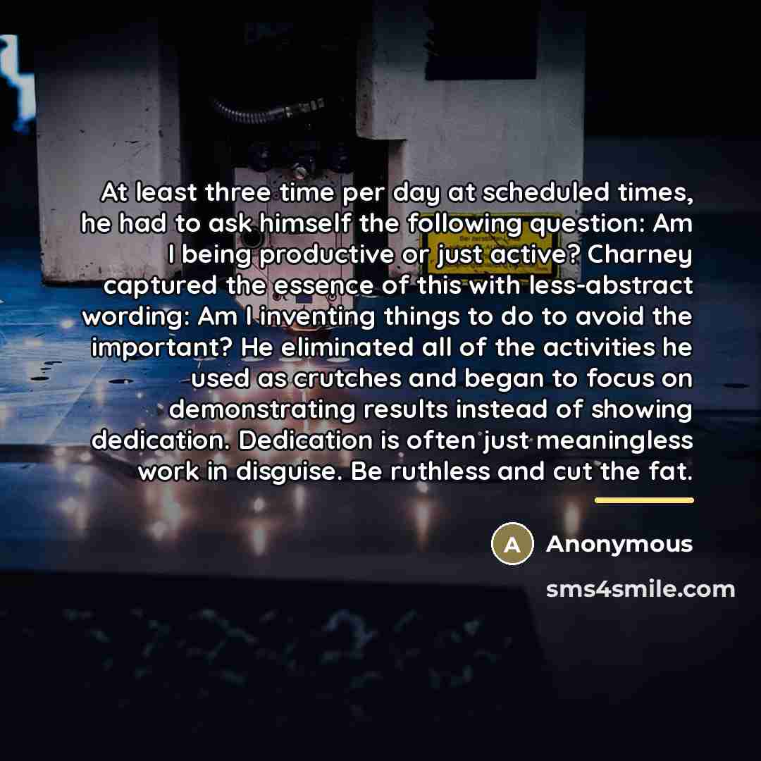 “At least three time per day at scheduled times, he…” quote by Anonymous