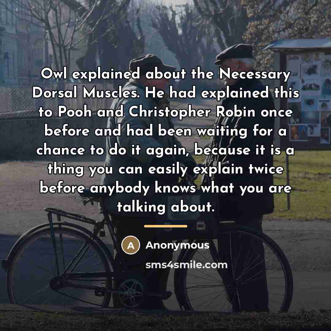 “Owl explained about the Necessary Dorsal Muscles. He had explained…” quote by Anonymous