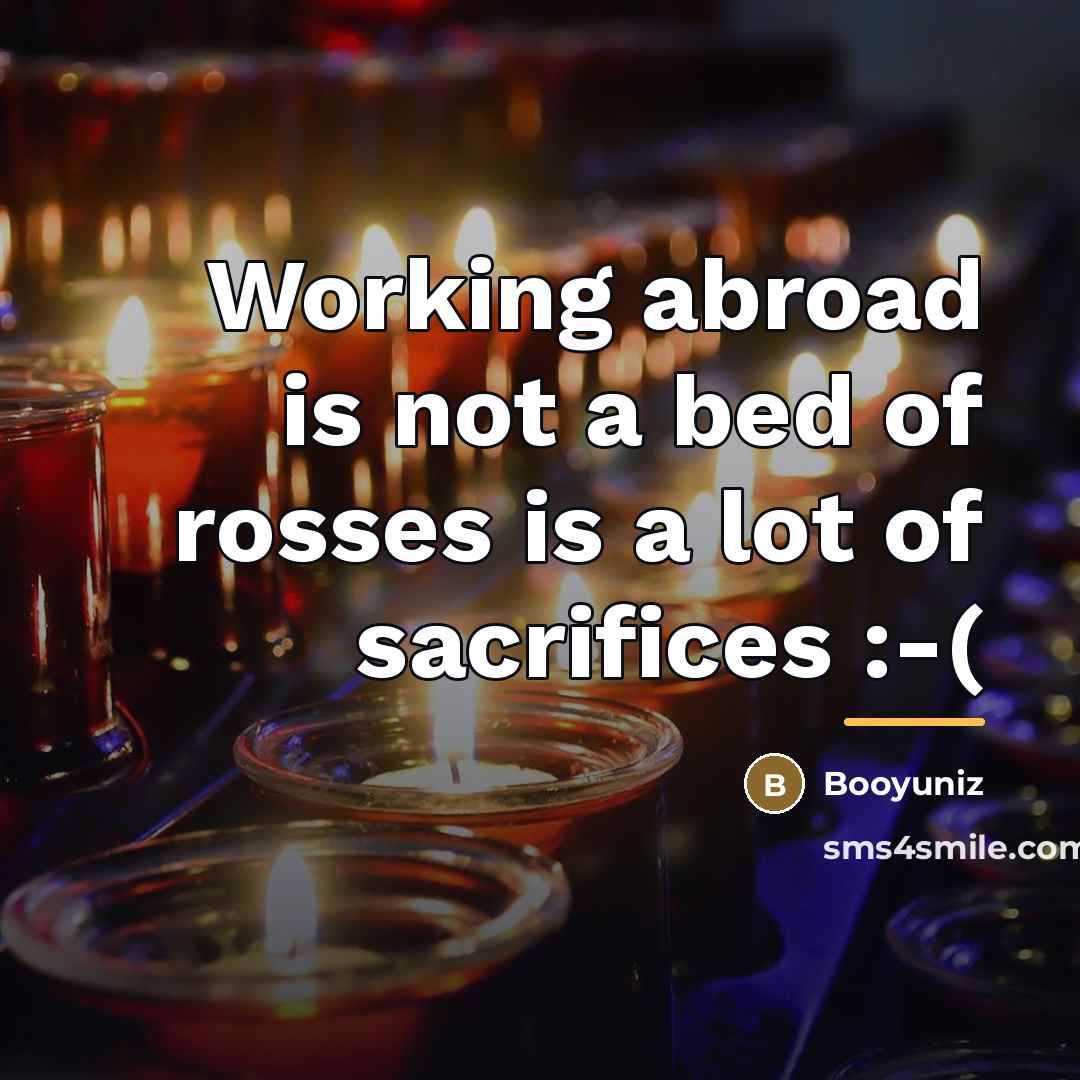 “Working abroad is not a bed of rosses is a…” quote by Booyuniz
