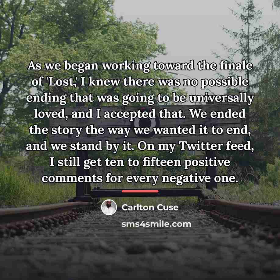 “As we began working toward the finale of 'Lost,' I…” quote by Carlton Cuse