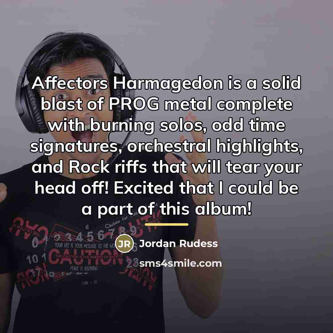 “Affectors Harmagedon is a solid blast of PROG metal complete…” quote by Jordan Rudess