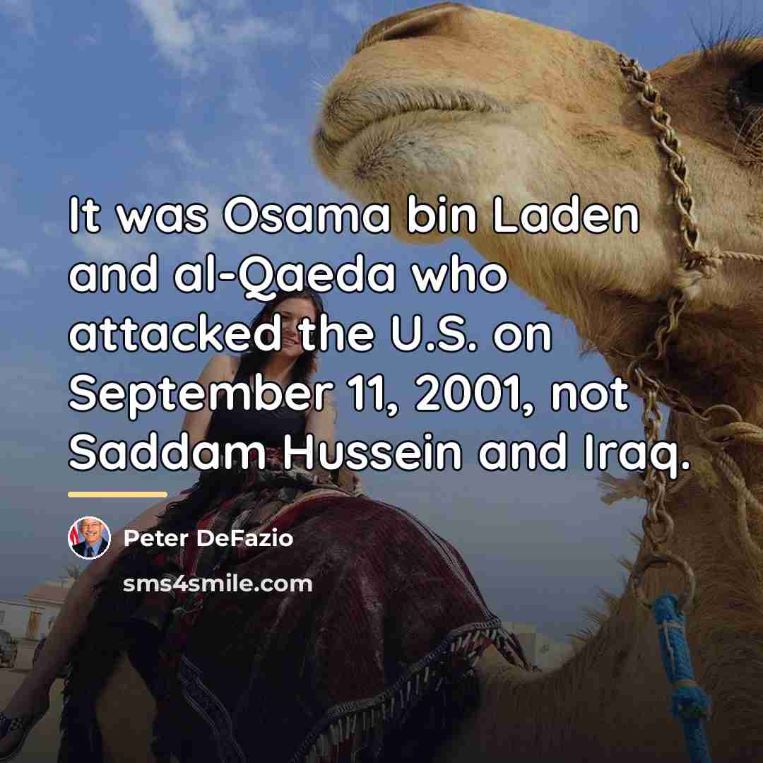 “It was Osama bin Laden and al-Qaeda who attacked the…” quote by Peter DeFazio
