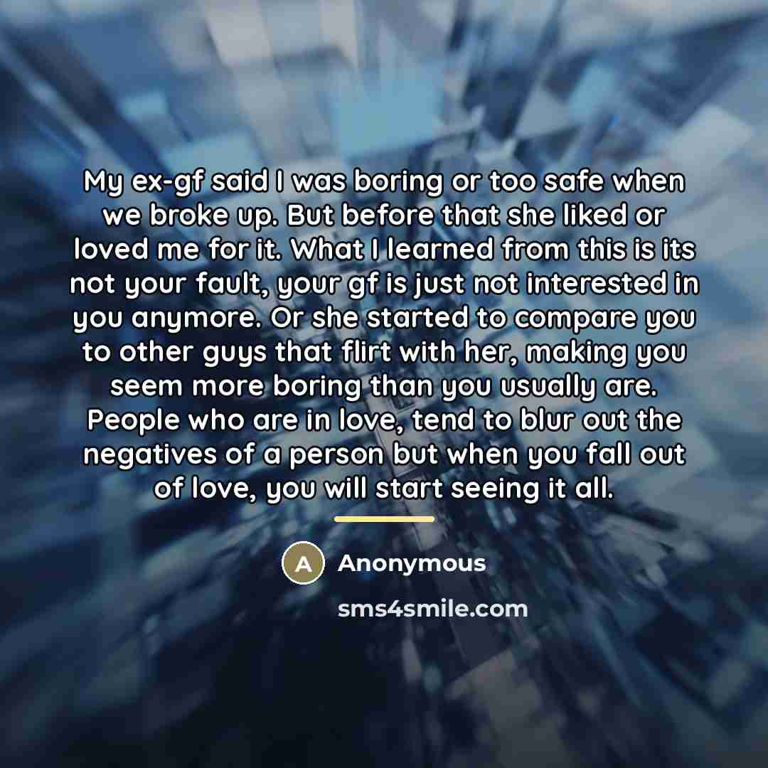 “My ex-gf said I was boring or too safe when…” quote by Anonymous
