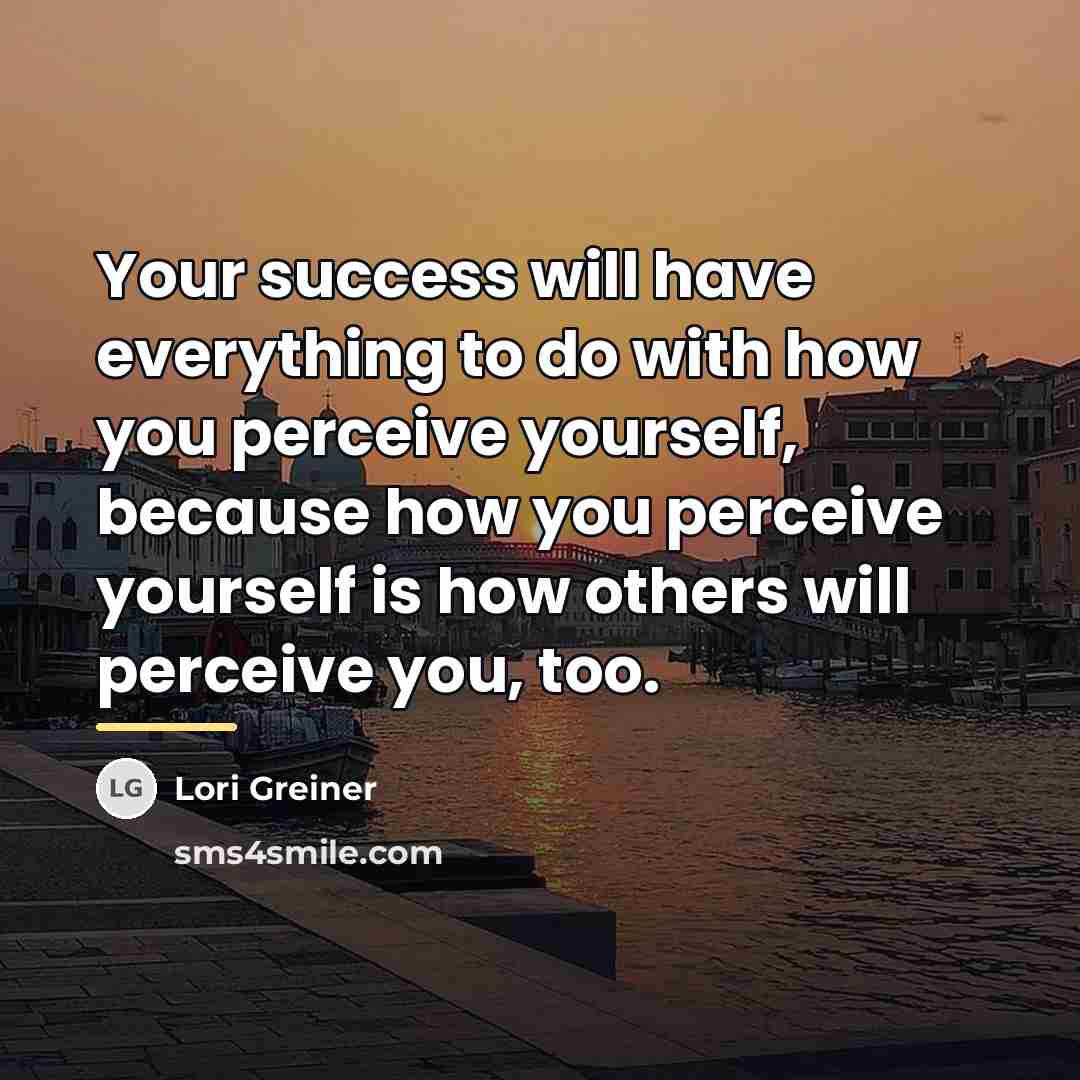 “Your success will have everything to do with how you…” quote by Lori Greiner