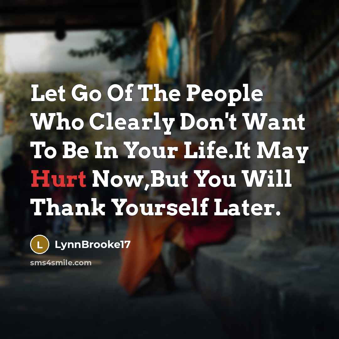 “Let Go Of The People Who Clearly Don't Want To…” quote by LynnBrooke17
