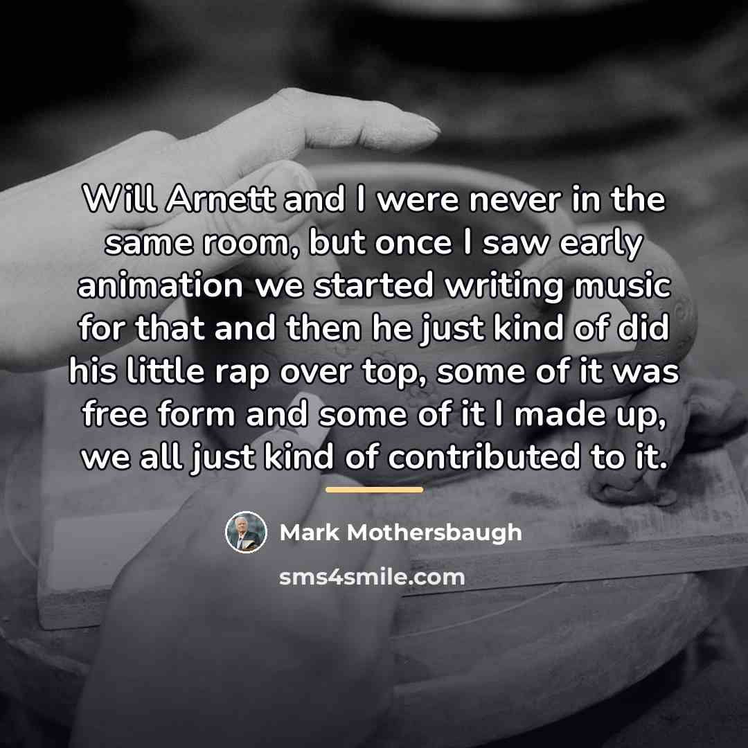 “Will Arnett and I were never in the same room,…” quote by Mark Mothersbaugh