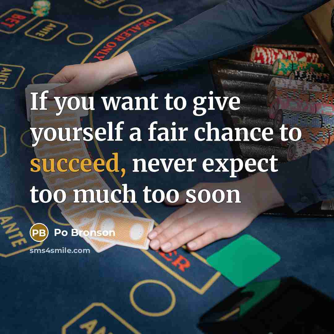 “If you want to give yourself a fair chance to…” quote by Po Bronson