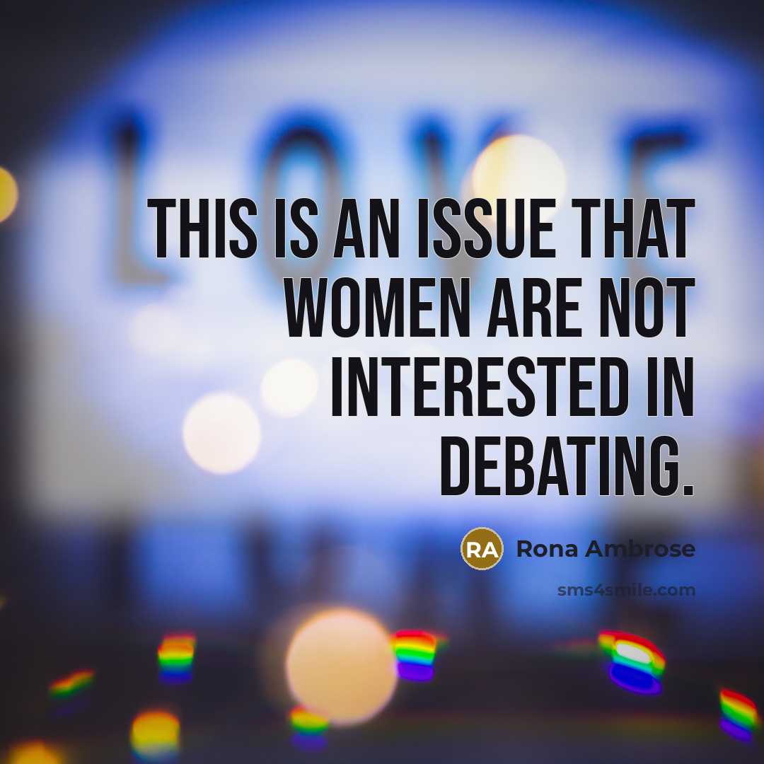 “This is an issue that women are not interested in…” quote by Rona Ambrose