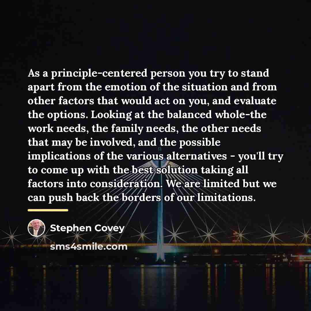 “As a principle-centered person you try to stand apart from…” quote by Stephen Covey