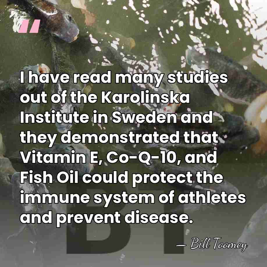 I have read many studies out of the Karolinska Institute in Sweden&hellip; - Bill Toomey