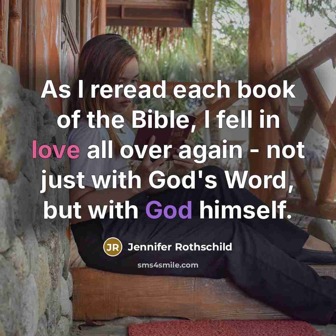 “As I reread each book of the Bible, I fell…” quote by Jennifer Rothschild