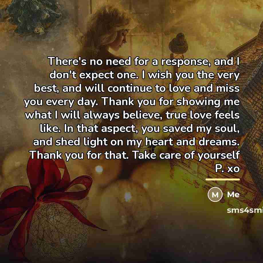 “There's no need for a response, and I don't expect…” quote by Me