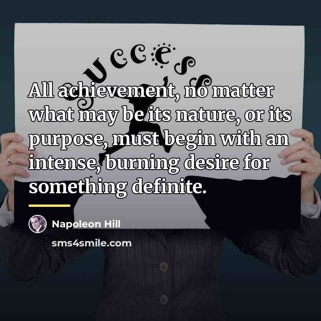 “All achievement, no matter what may be its nature, or…” quote by Napoleon Hill