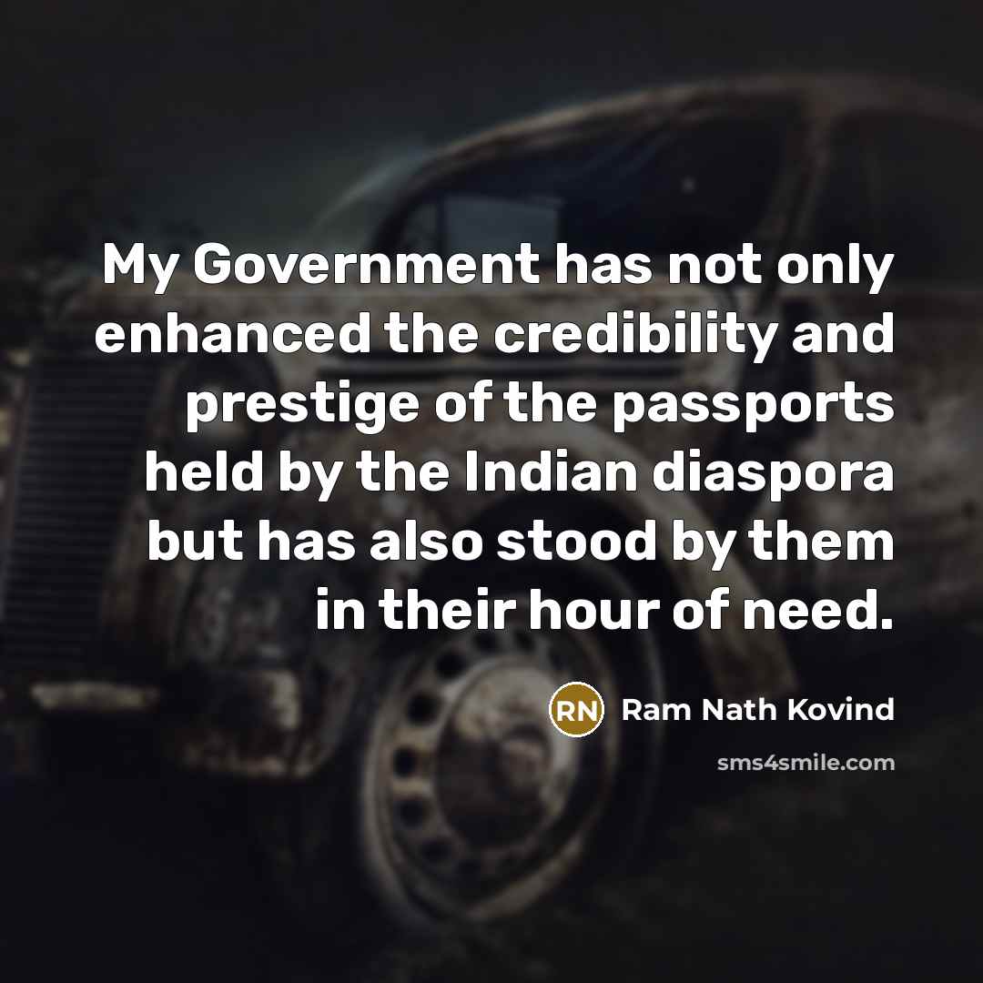 “My Government has not only enhanced the credibility and prestige…” quote by Ram Nath Kovind